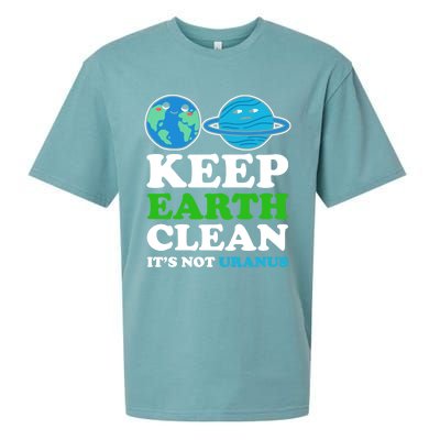 Keep Earth Clean Its Not Uranus Gift Sueded Cloud Jersey T-Shirt