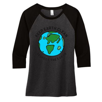 Keep Earth Clean Respect The Earth Day Love Hippie Planet Women's Tri-Blend 3/4-Sleeve Raglan Shirt