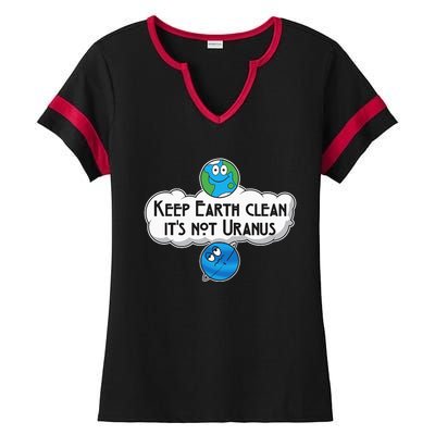 Keep Earth Clean It's Not Uranus funny Astronomy Space Ladies Halftime Notch Neck Tee