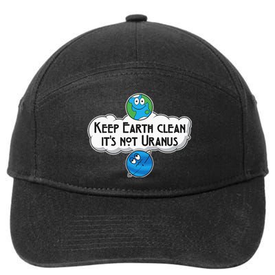 Keep Earth Clean It's Not Uranus funny Astronomy Space 7-Panel Snapback Hat