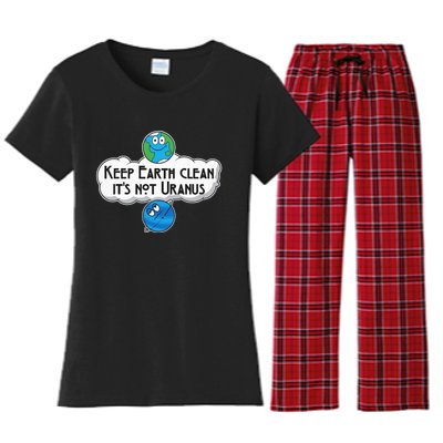 Keep Earth Clean It's Not Uranus funny Astronomy Space Women's Flannel Pajama Set