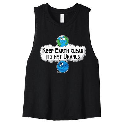 Keep Earth Clean It's Not Uranus funny Astronomy Space Women's Racerback Cropped Tank