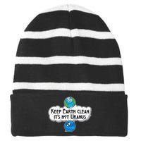 Keep Earth Clean It's Not Uranus funny Astronomy Space Striped Beanie with Solid Band