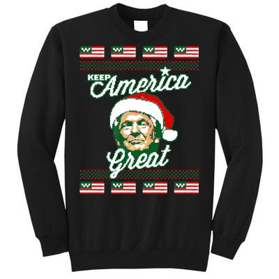 Keep America Great Ugly Christmas Sweater Tall Sweatshirt