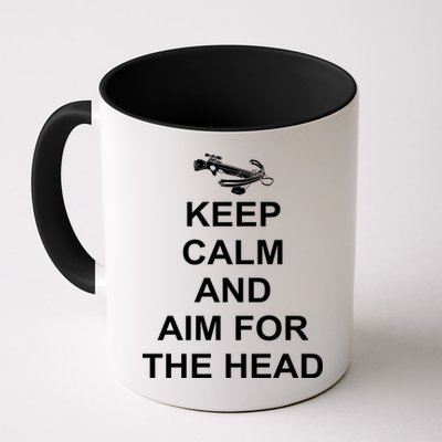 Keep Calm and Aim For The Head Mug