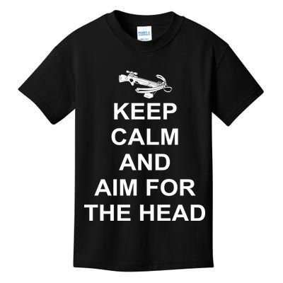 Keep Calm and Aim For The Head Kids T-Shirt