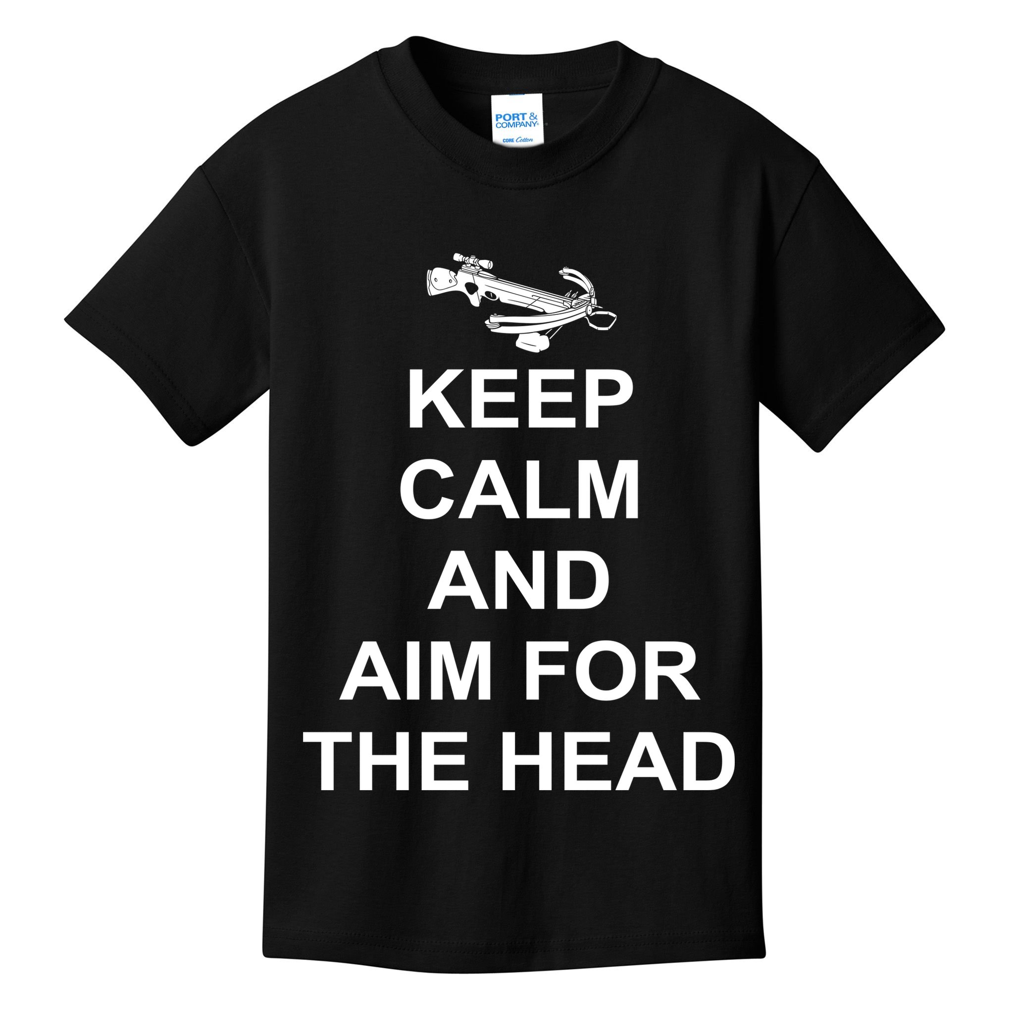 Keep Calm and Aim For The Head Kids T-Shirt