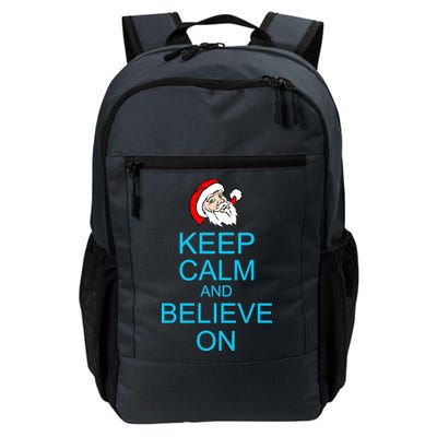 Keep Calm And Believe On Santa Christmas Daily Commute Backpack