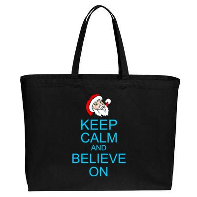 Keep Calm And Believe On Santa Christmas Cotton Canvas Jumbo Tote