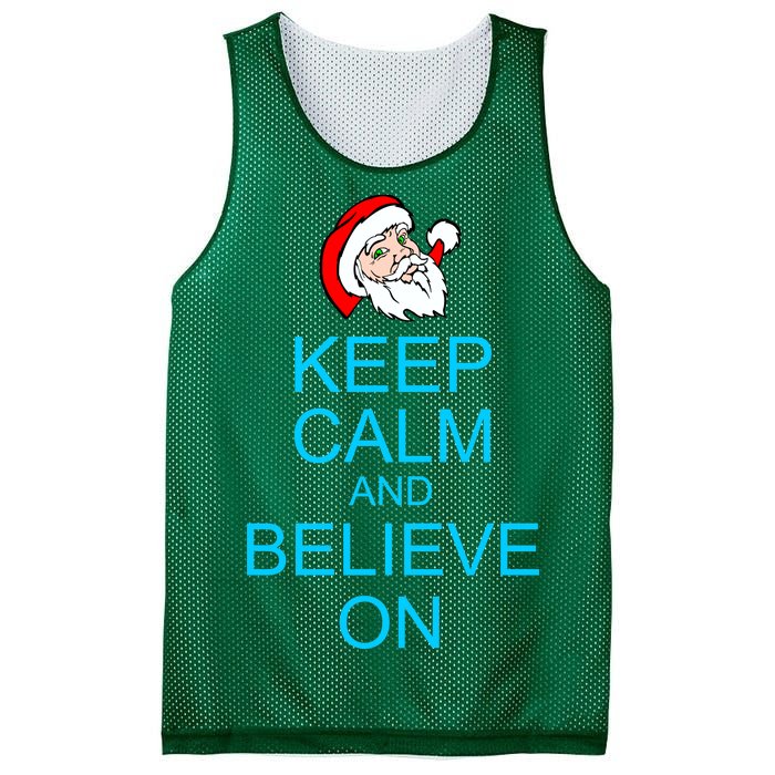 Keep Calm And Believe On Santa Christmas Mesh Reversible Basketball Jersey Tank