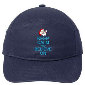 Keep Calm And Believe On Santa Christmas 7-Panel Snapback Hat