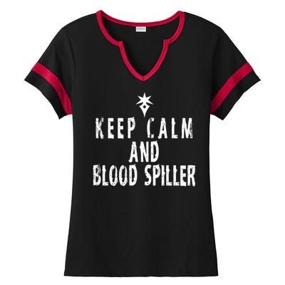 Keep Calm And Blood Spiller Dark Knight FF14 Ladies Halftime Notch Neck Tee