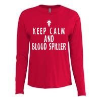 Keep Calm And Blood Spiller Dark Knight FF14 Womens Cotton Relaxed Long Sleeve T-Shirt