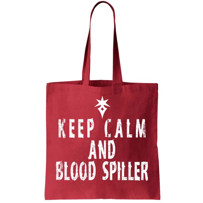 Keep Calm And Blood Spiller Dark Knight FF14 Tote Bag