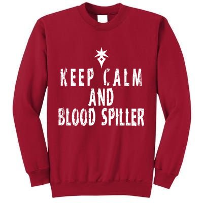 Keep Calm And Blood Spiller Dark Knight FF14 Tall Sweatshirt