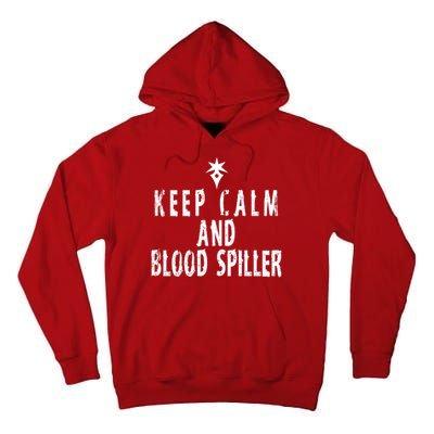 Keep Calm And Blood Spiller Dark Knight FF14 Tall Hoodie