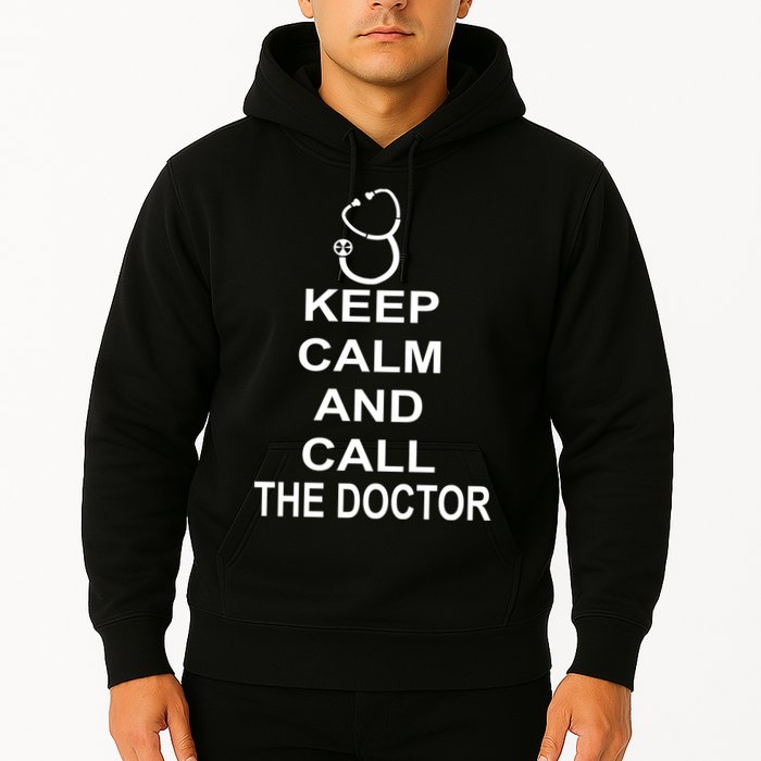 Keep Calm and Call The Doctor Hoodie
