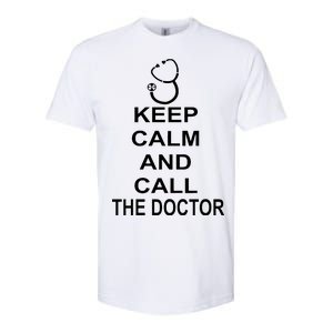 Keep Calm and Call The Doctor Softstyle® CVC T-Shirt