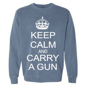 Keep Calm and Carry a Gun Garment-Dyed Sweatshirt