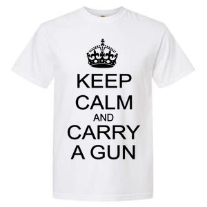 Keep Calm and Carry a Gun Garment-Dyed Heavyweight T-Shirt