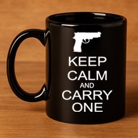 Keep Calm And Carry One 11oz C Handle Ceramic Mug