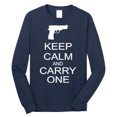 Keep Calm And Carry One Long Sleeve Shirt