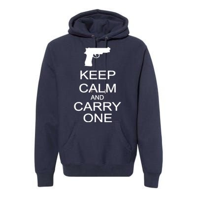 Keep Calm And Carry One Premium Hoodie