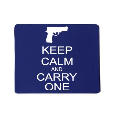 Keep Calm And Carry One Mousepad