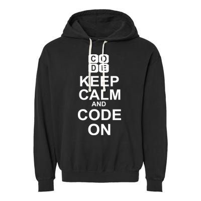 Keep Calm and Code On Garment-Dyed Fleece Hoodie