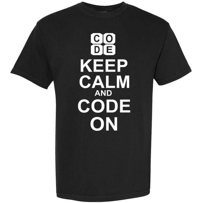 Keep Calm and Code On Garment-Dyed Heavyweight T-Shirt