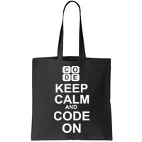 Keep Calm and Code On Tote Bag