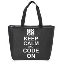 Keep Calm and Code On Zip Tote Bag