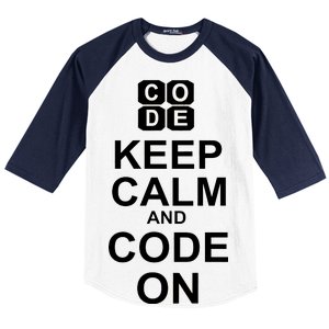 Keep Calm and Code On Baseball Sleeve Shirt