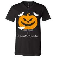 Keep Calm and Creep It Real V-Neck T-Shirt