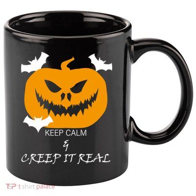 Keep Calm and Creep It Real 11oz C Handle Ceramic Mug