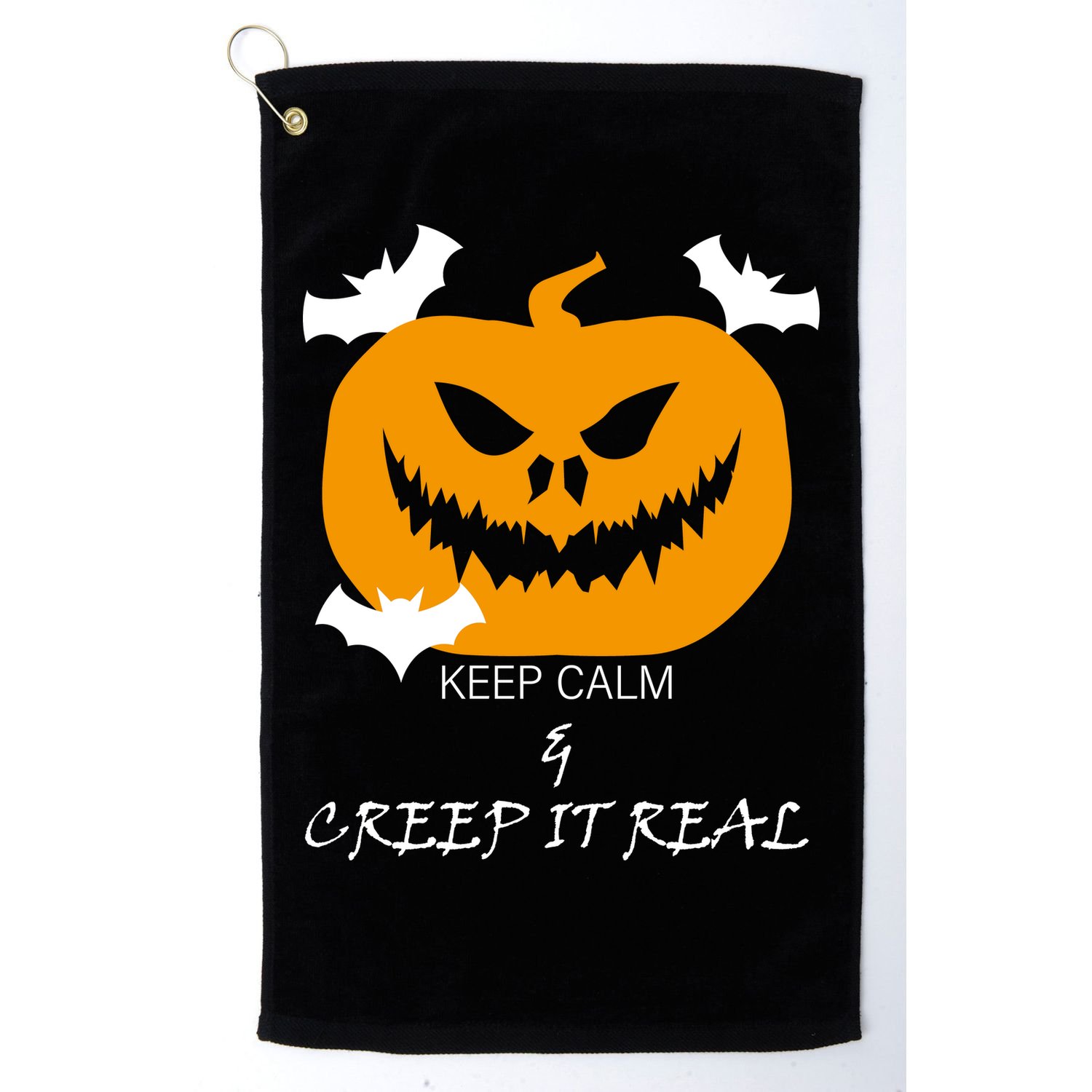 Keep Calm and Creep It Real Golf Towel