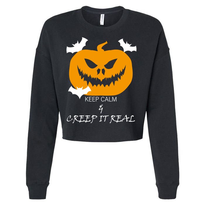 Keep Calm and Creep It Real Cropped Pullover Crew