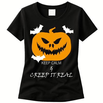 Keep Calm and Creep It Real Womens T-Shirt