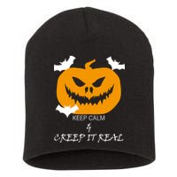 Keep Calm and Creep It Real Short Acrylic Beanie