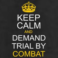 Keep Calm and Demand Trial By Combat 7 Panel Mesh Trucker Snapback Hat