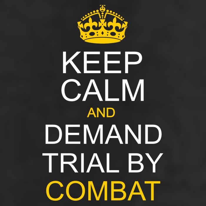 Keep Calm and Demand Trial By Combat 7 Panel Mesh Trucker Snapback Hat