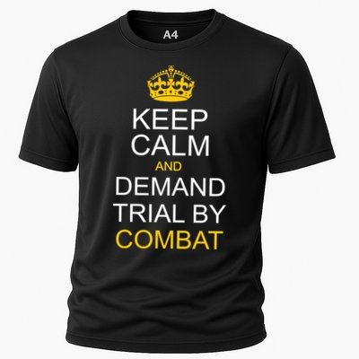 Keep Calm and Demand Trial By Combat Performance Shirt