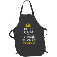 Keep Calm and Demand Trial By Combat Apron