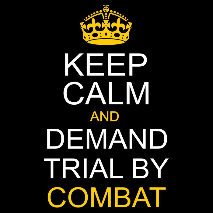Keep Calm and Demand Trial By Combat 16 in Basic Backpack