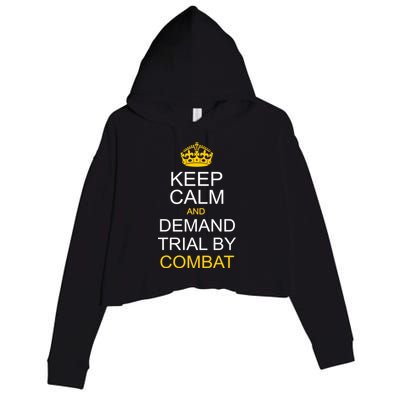 Keep Calm and Demand Trial By Combat Crop Fleece Hoodie