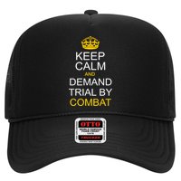 Keep Calm and Demand Trial By Combat Hat