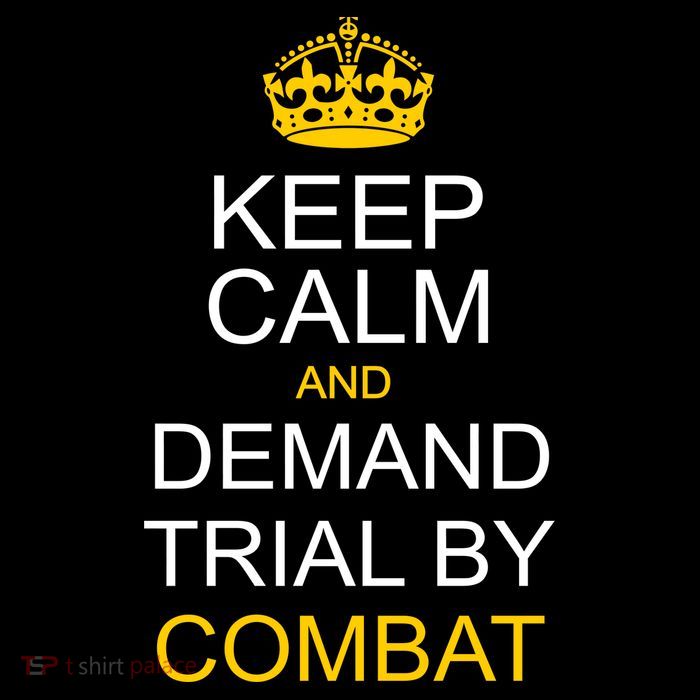 Keep Calm and Demand Trial By Combat Tank Top