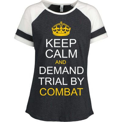 Keep Calm and Demand Trial By Combat Enza Ladies Jersey Colorblock Tee