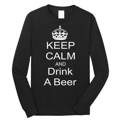 Keep Calm and Drink Beer Long Sleeve Shirt