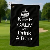 Keep Calm and Drink Beer Golf Towel